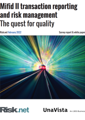 Mifid II transaction reporting and risk management – The quest for quality